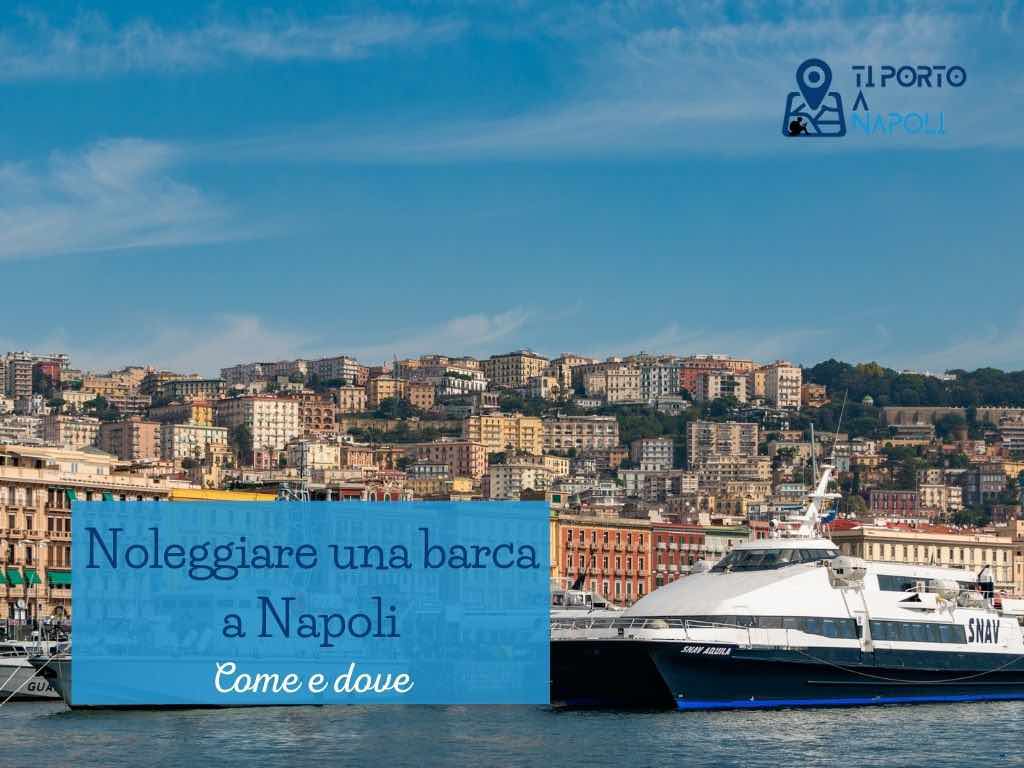 Noleggiare una barca a Napoli